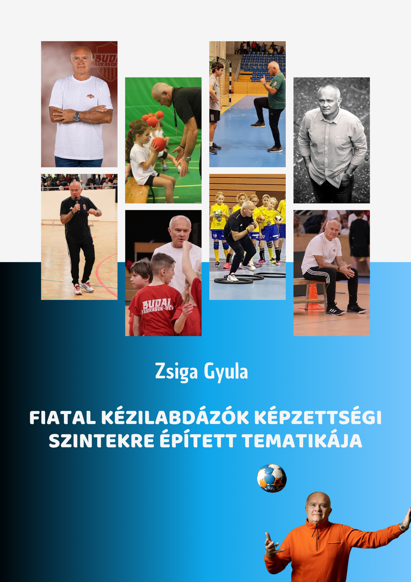 Fiatal kézilabdázók képzettségi szintekre épített tematikája