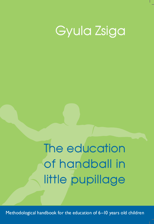 The education of handball in little pupillages